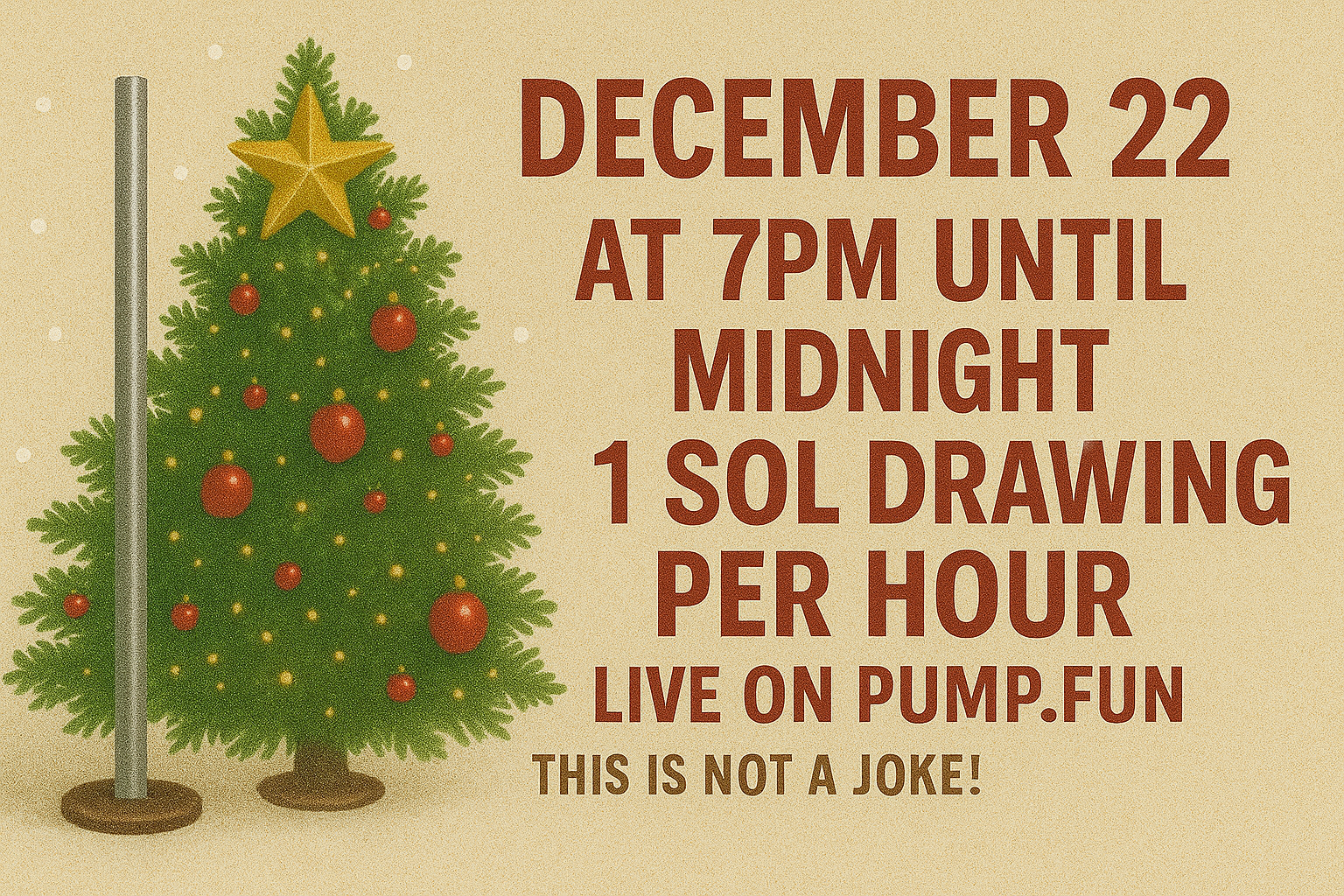 Event banner: December 22 at 7pm until midnight, 1 SOL drawing per hour live on Pump.fun.